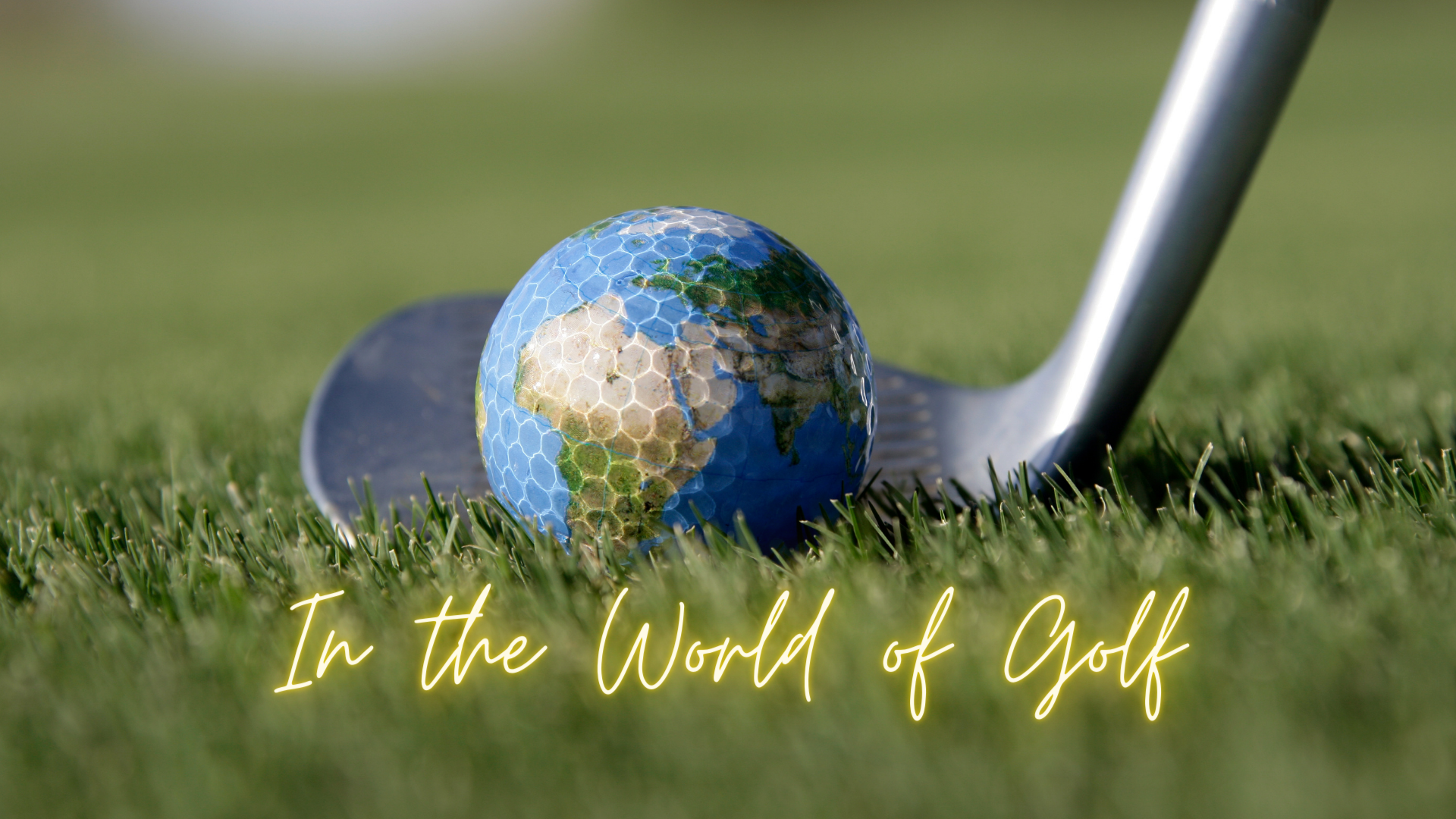 World of Golf this Week